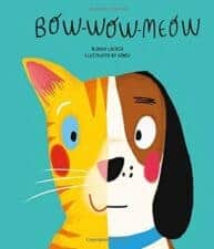 Bow-Wow-Meow Picture Books About Being True to Yourself