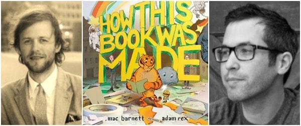 Mac Barnett and Adam Rex on How This Book Was Made
